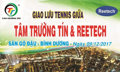 Giao lưu Tennis giữa Tâm Trường Tín và Reetech